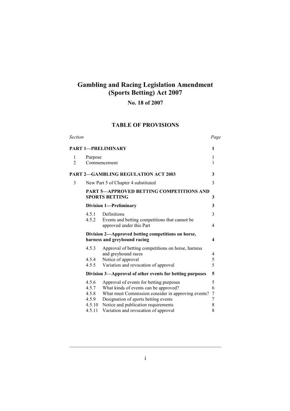 Gambling and Racing Legislation Amendment (Sports Betting) Act 2007