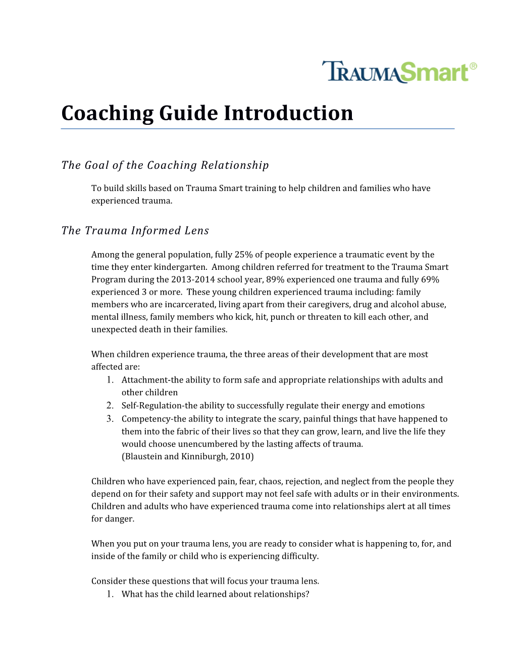 The Goal of the Coaching Relationship