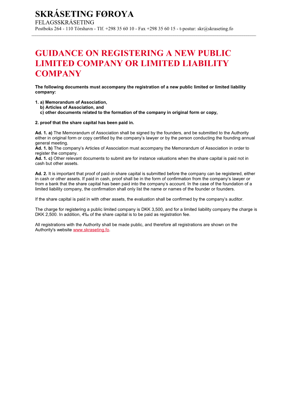 Guidance on Registering a New Public Limited Company Or Limited Liability Company