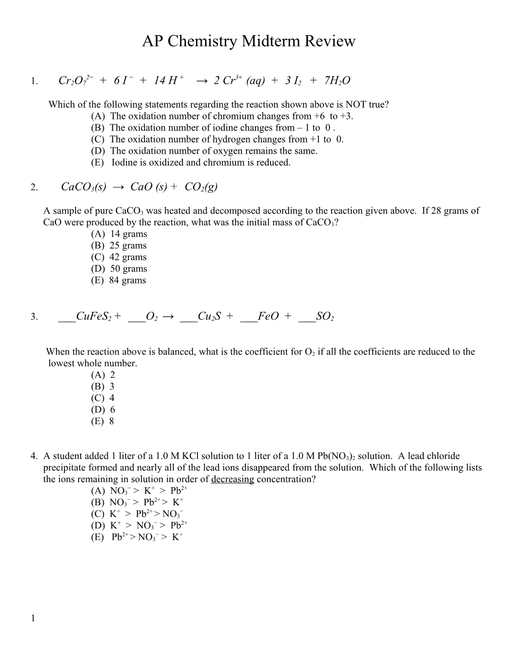 Which of the Following Statements Regarding the Reaction Shown Above Is NOT True?