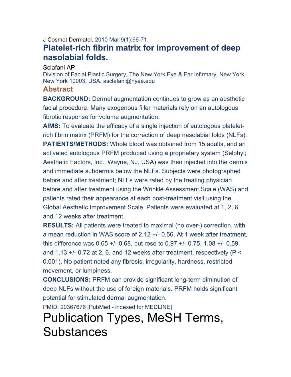 Platelet-Rich Fibrin Matrix for Improvement of Deep Nasolabial Folds