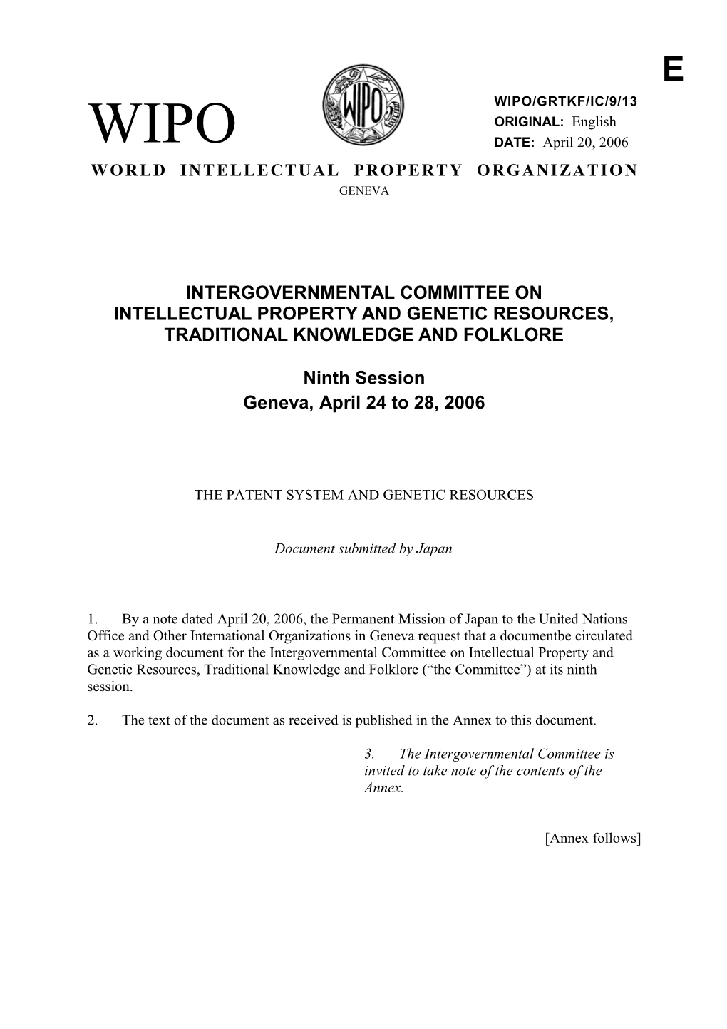 WIPO/GRTKF/IC/9/13: the Patent System and Genetic Resources