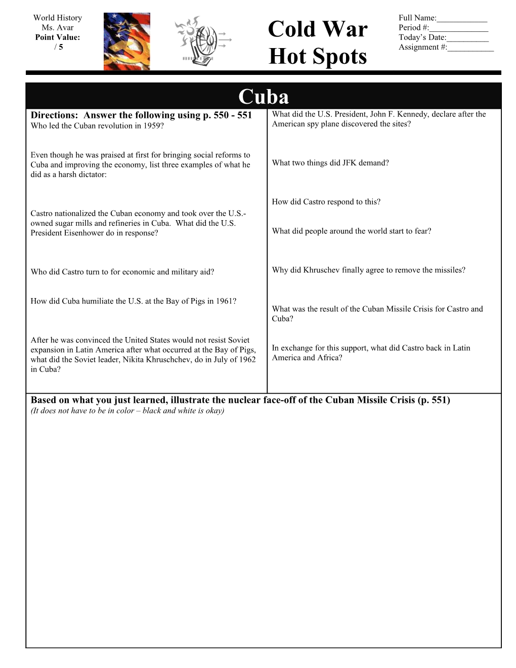 Part II: Cold War Goes Global (1948-1975) - Answer the Following Using the Map on P. 550