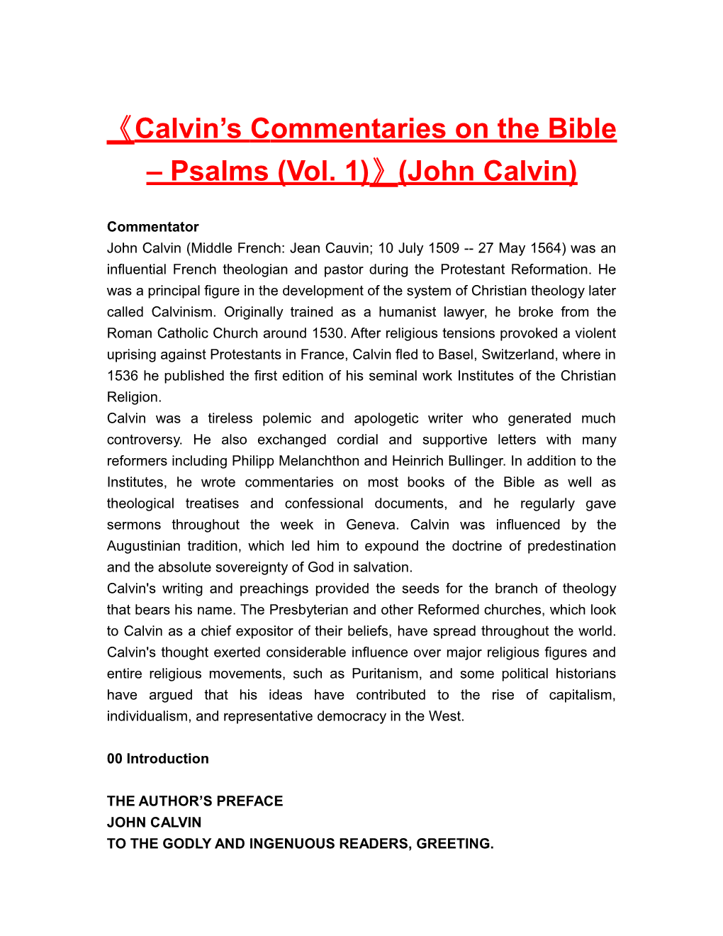Calvin S Commentaries on the Bible Psalms (Vol. 1) (John Calvin)