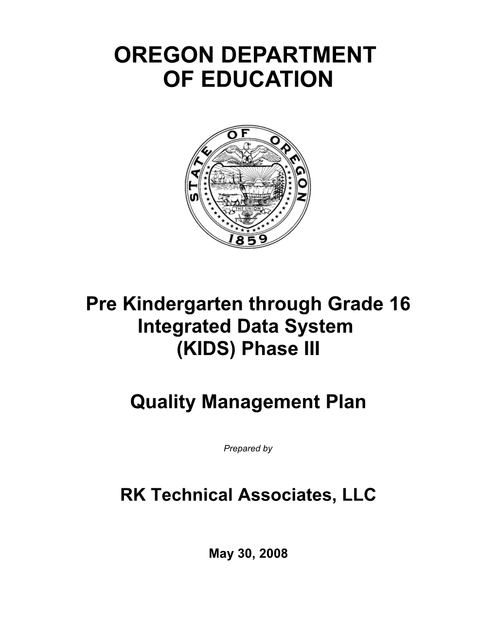 KIDS III Quality Assurance Plan May 30, 2008
