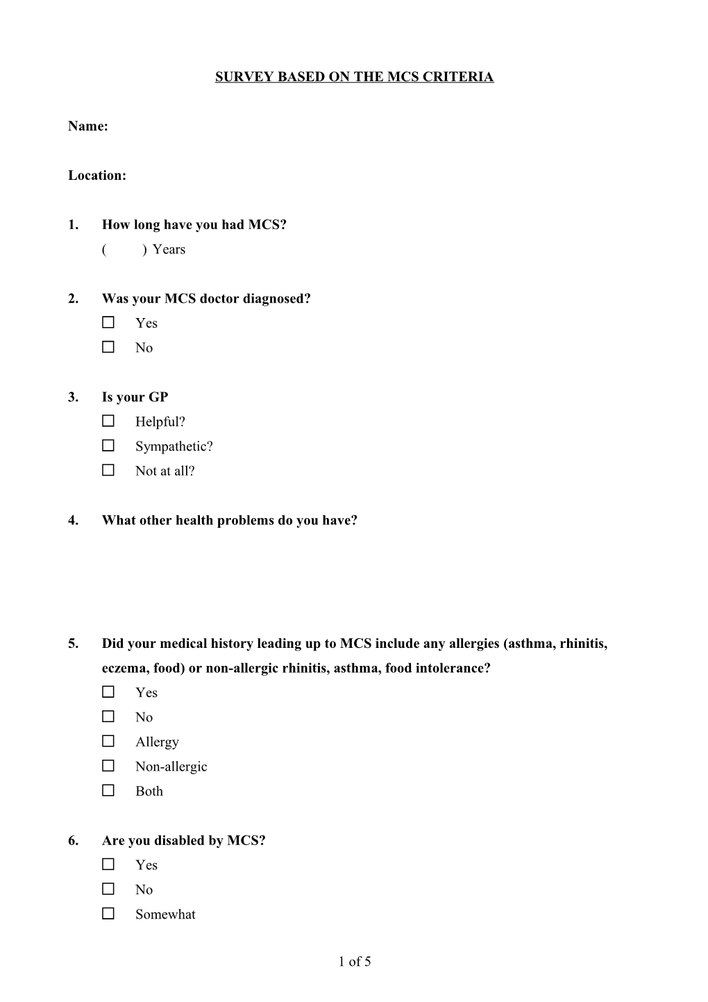 Survey Based on the MCS Criteria