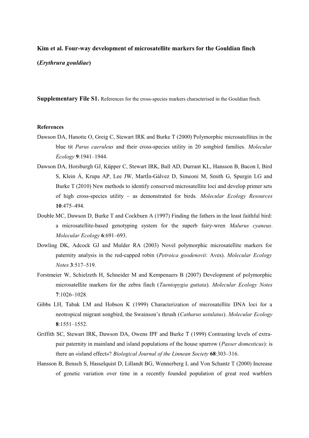 Kim Et Al. Four-Way Development of Microsatellite Markers for the Gouldian Finch (Erythrura
