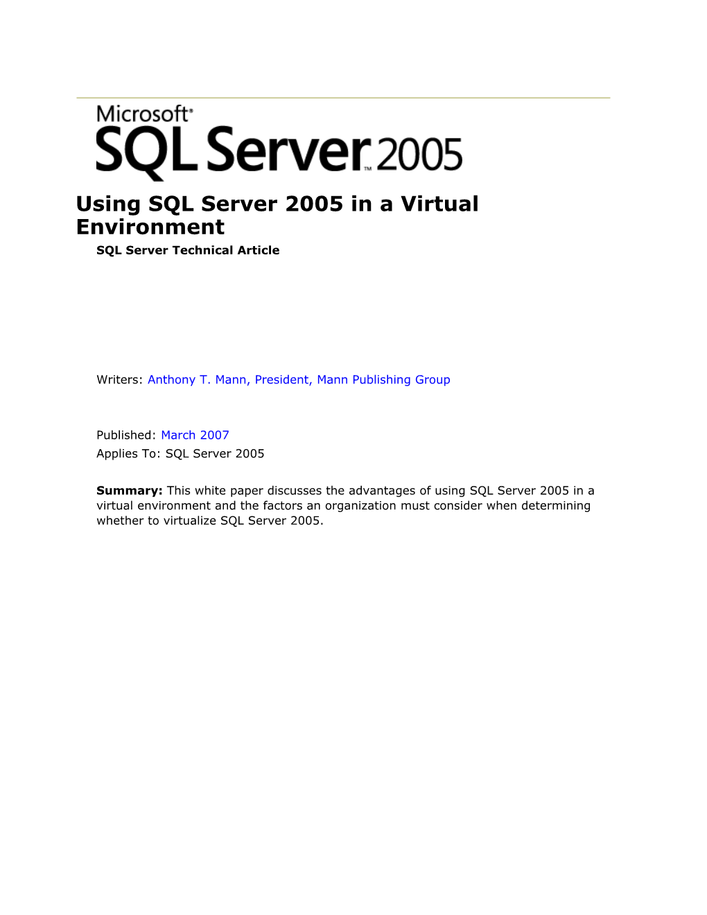 Using SQL Server 2005 in a Virtual Environment