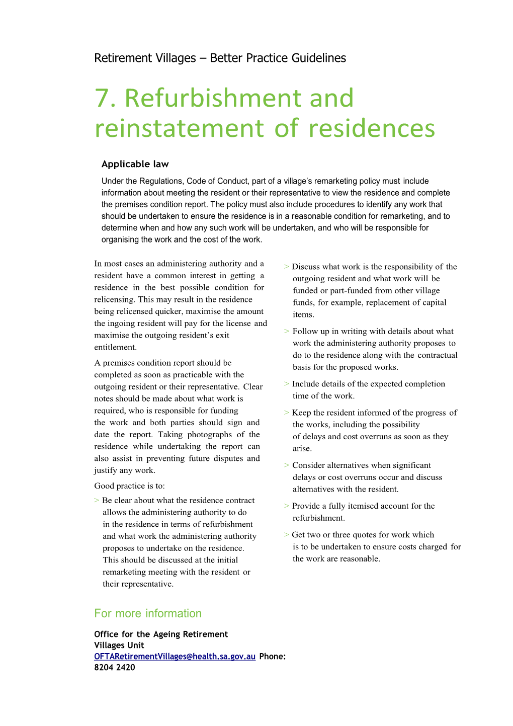 Refurbishment and Relicensing of Residences