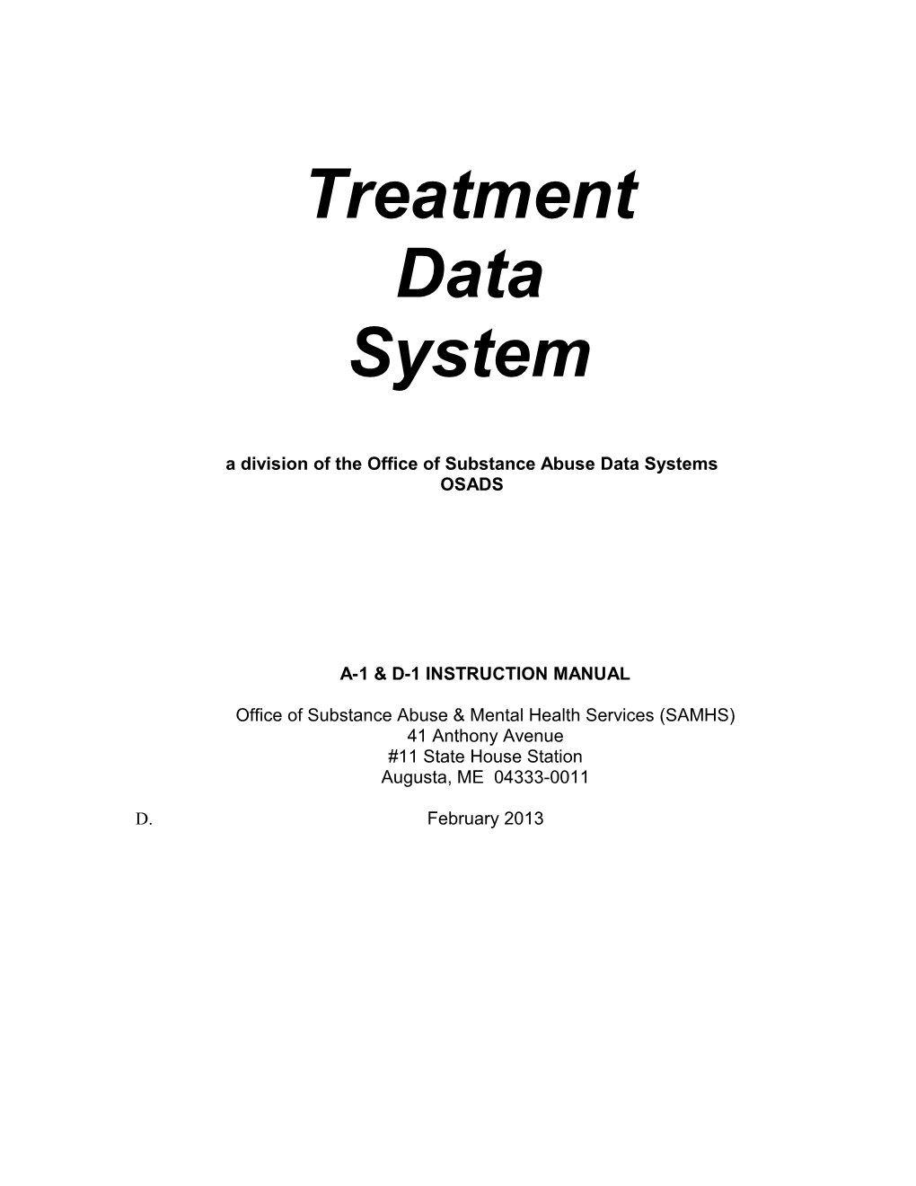 A Division of the Office of Substance Abuse Data Systems