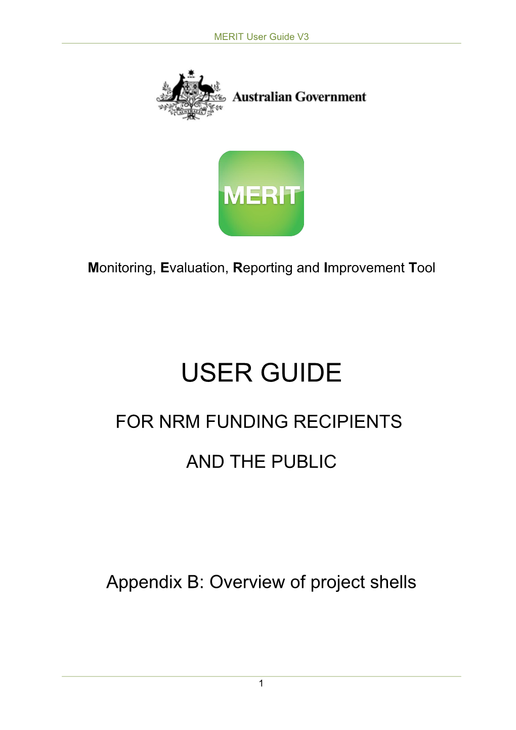 MERIT User Guide Appendix B Overview of Project Shells