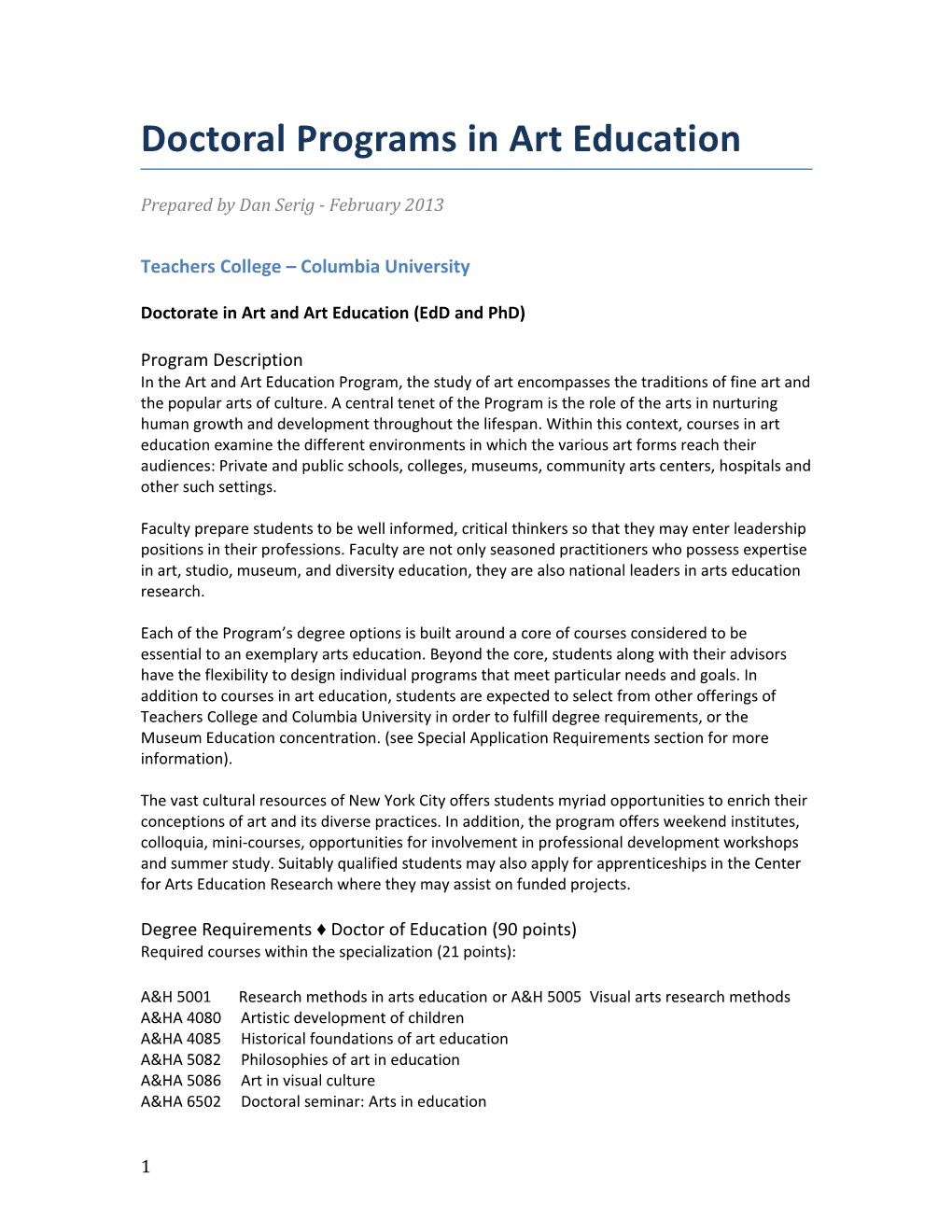 Doctorate in Art and Art Education (Edd and Phd)