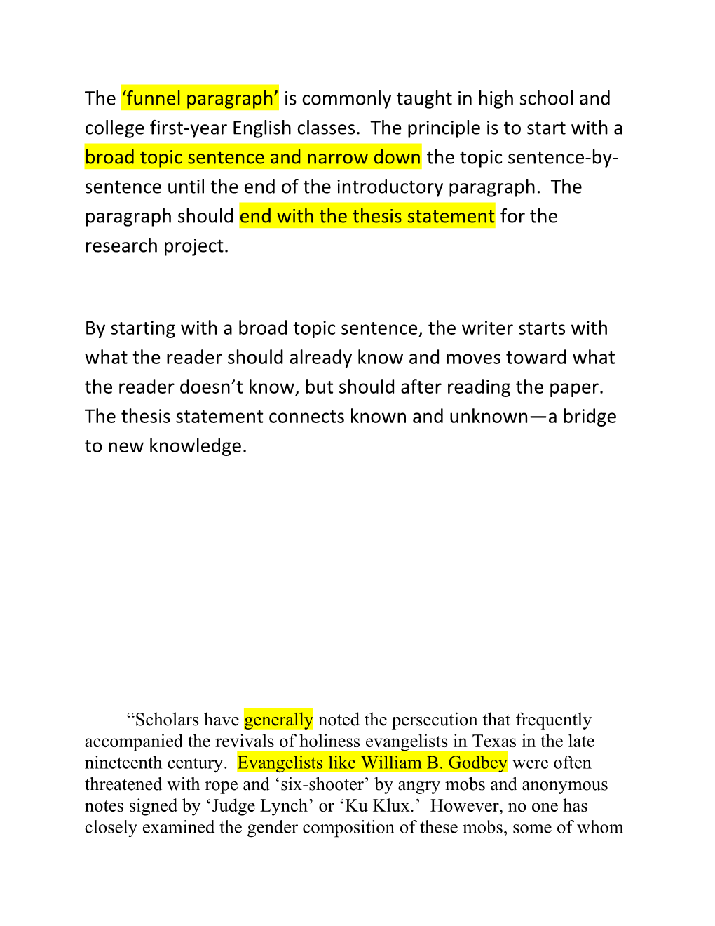 The Funnel Paragraph Is Commonly Taught in High School and College First-Year English Classes