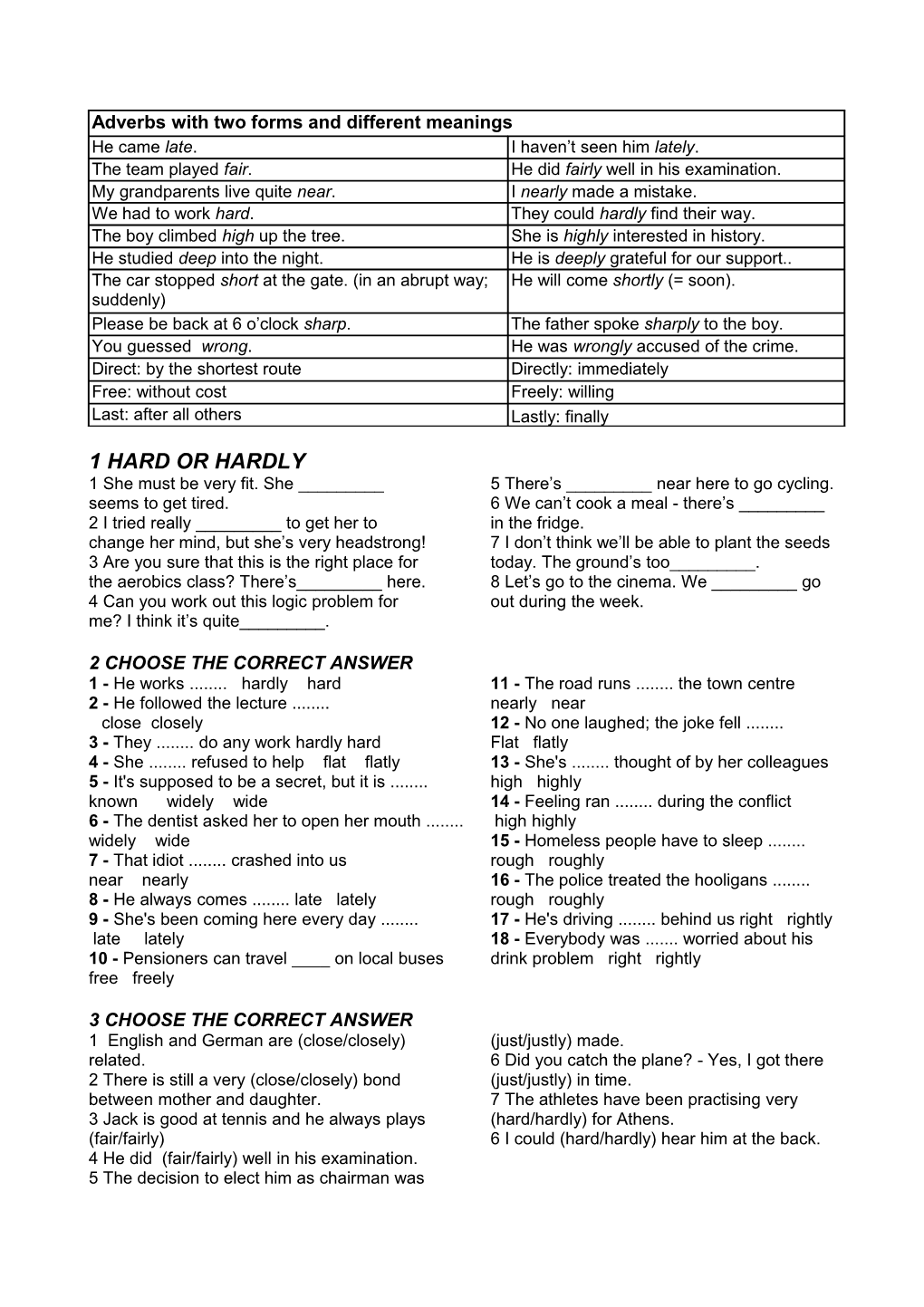 Adverbs with Two Forms and Different Meanings