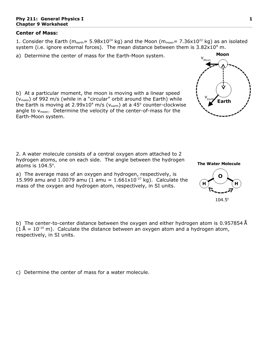 Phy 211: General Physics I 1