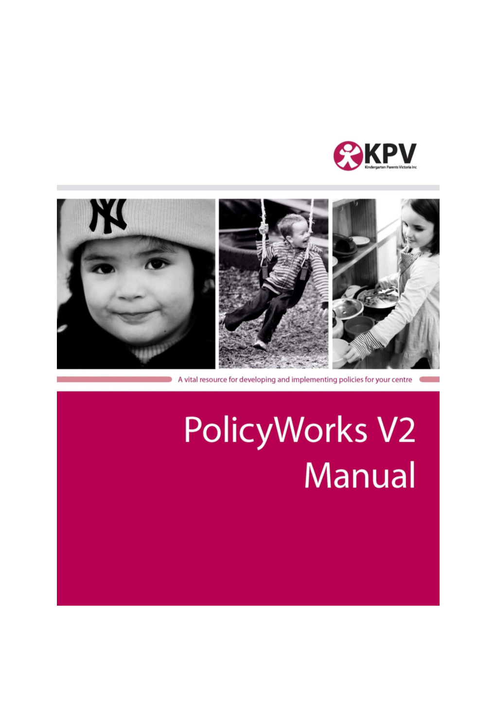 Developing Policies for Early Childhood Centres 3
