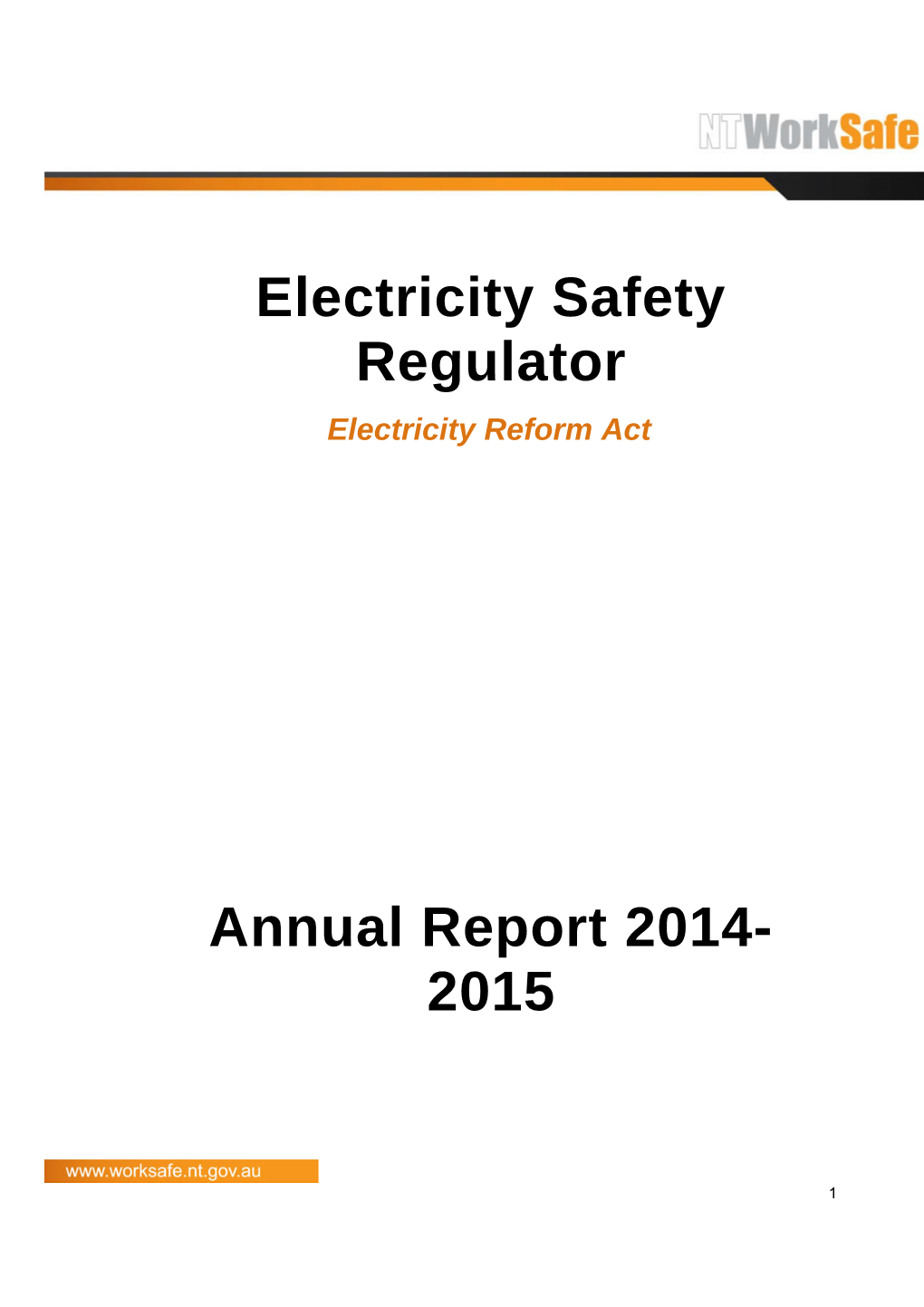 Electricity Safety Regulator Annual Report 2014-2015