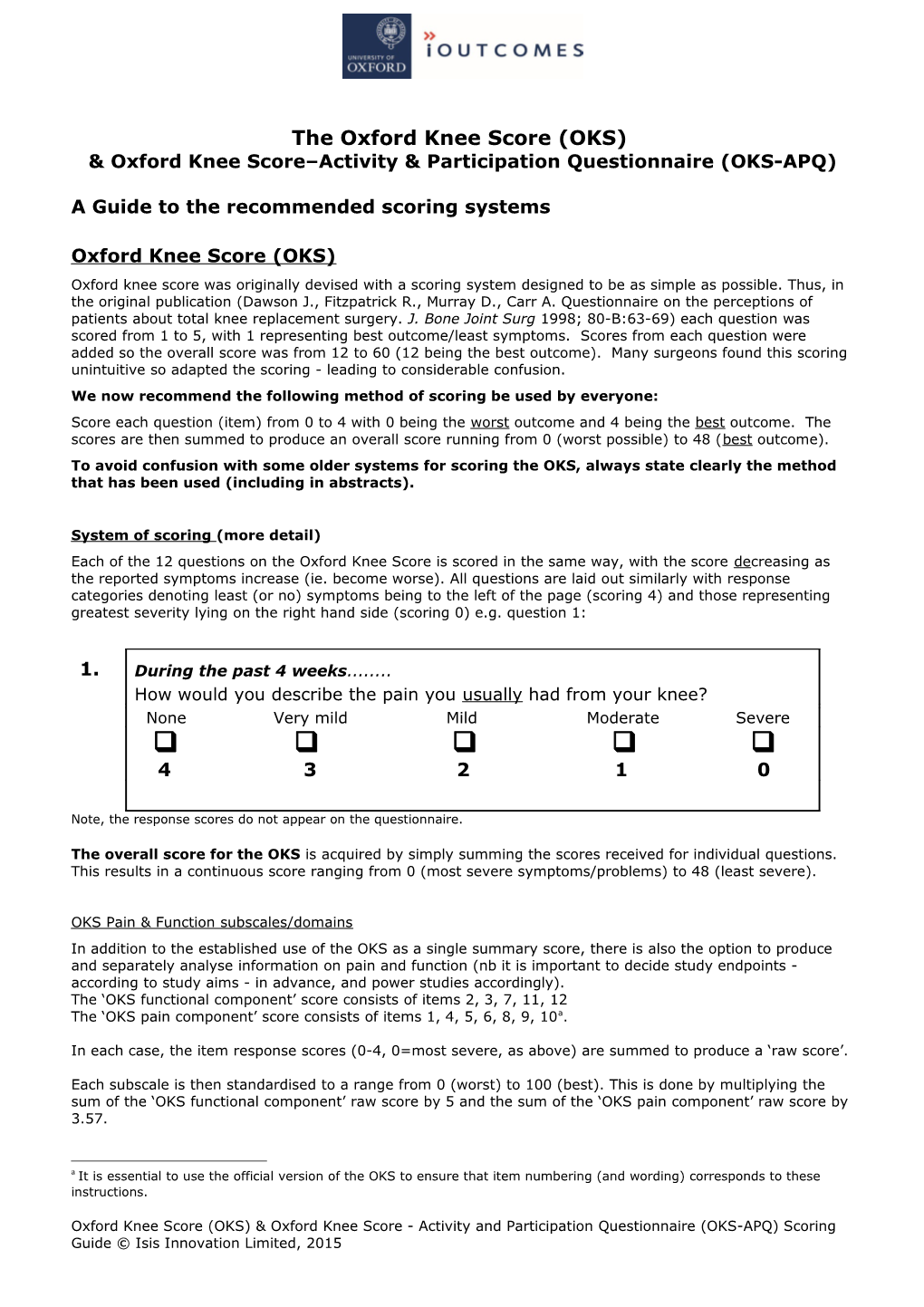 Scoring System for the Oxford Knee Score