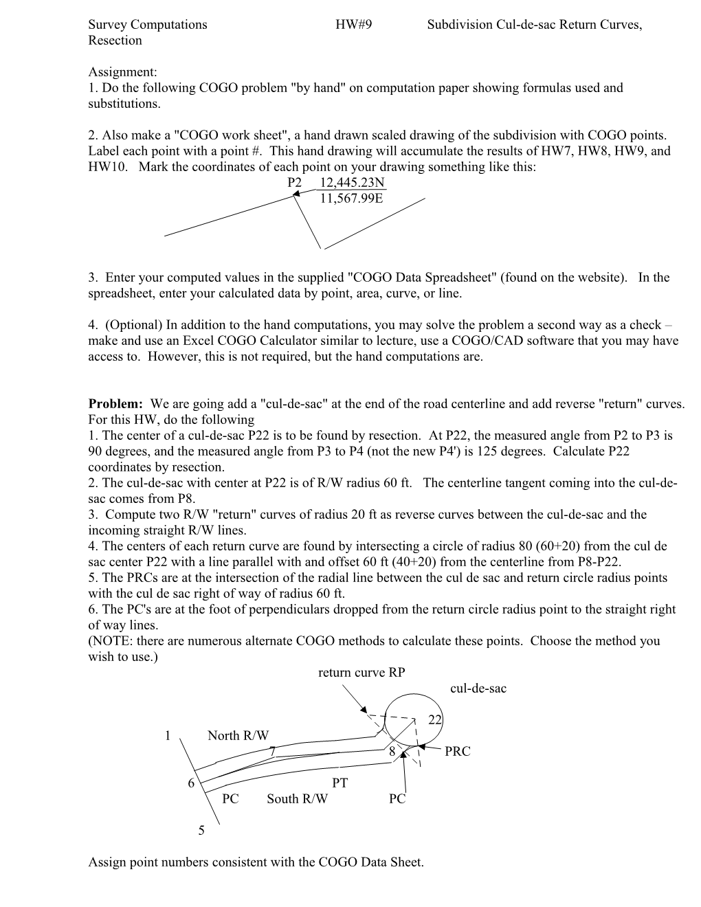 Survey Computations HW#9 Subdivision Cul-De-Sac Return Curves, Resection