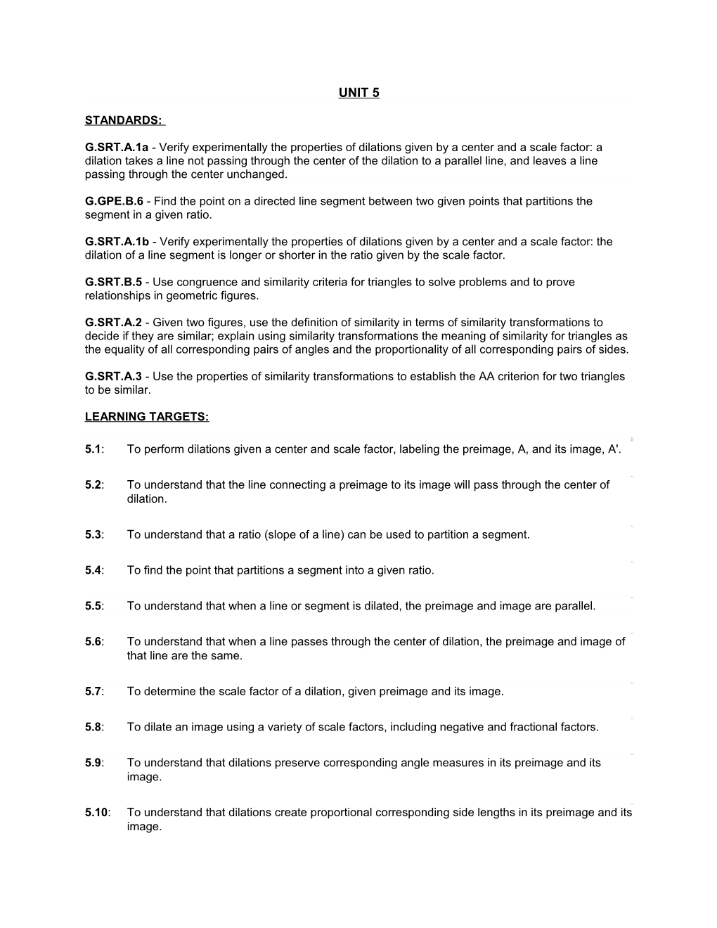 G.SRT.A.1A - Verify Experimentally the Properties of Dilations Given by a Center and A