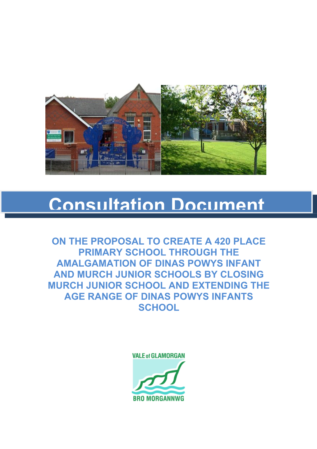 Consultation at the Vale of Glamorgan Council, Civic Offices, Holton Road, Barry CF63 4RU