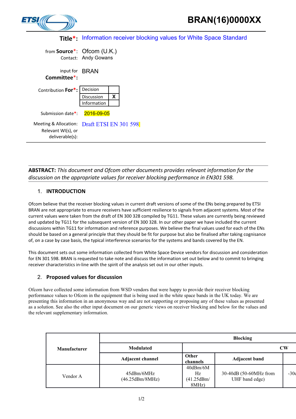 ABSTRACT: This Document and Ofcom Other Documents Provides Relevant Information for The