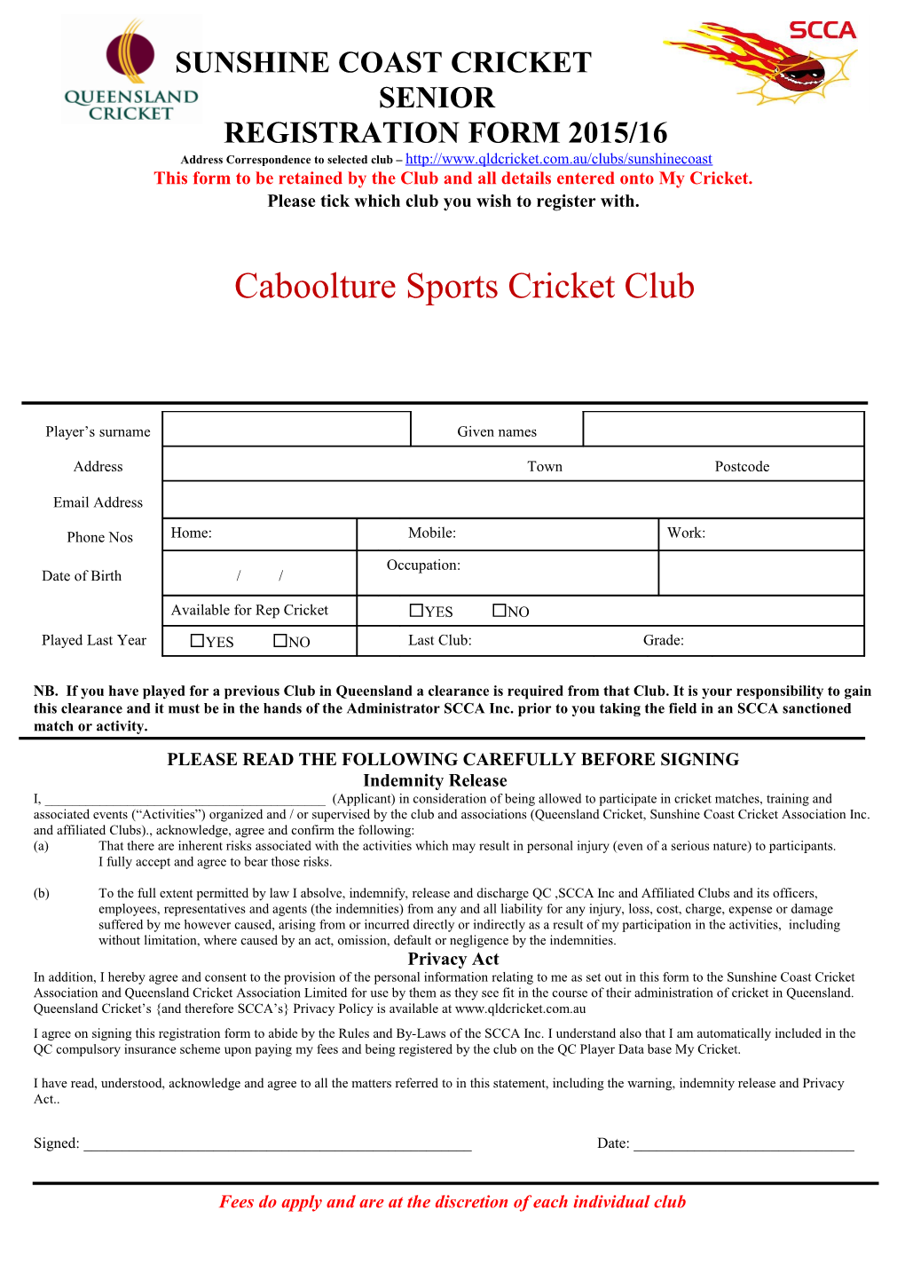 This Form to Be Retained by the Club and All Details Entered Onto My Cricket