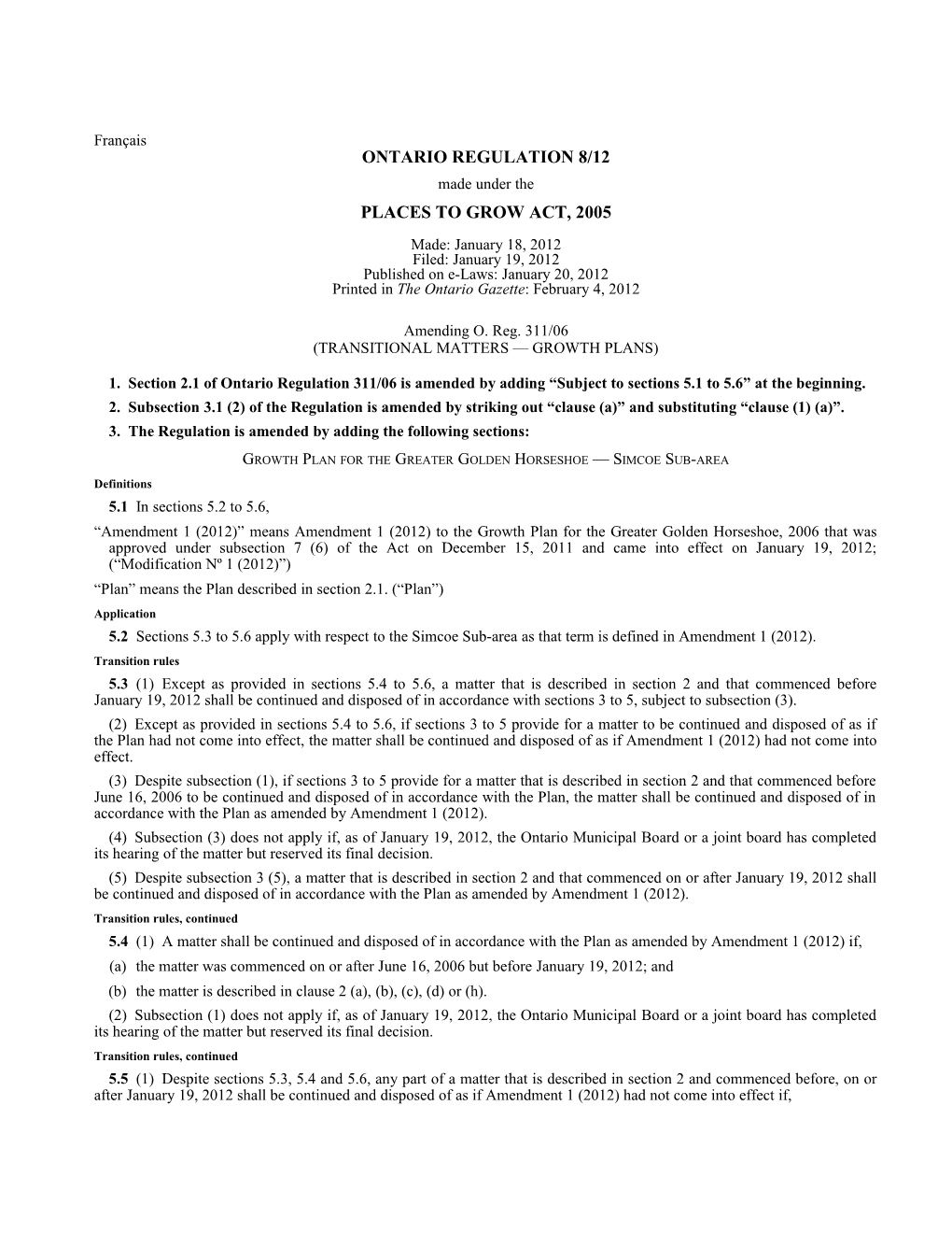 PLACES to GROW ACT, 2005 - O. Reg. 8/12