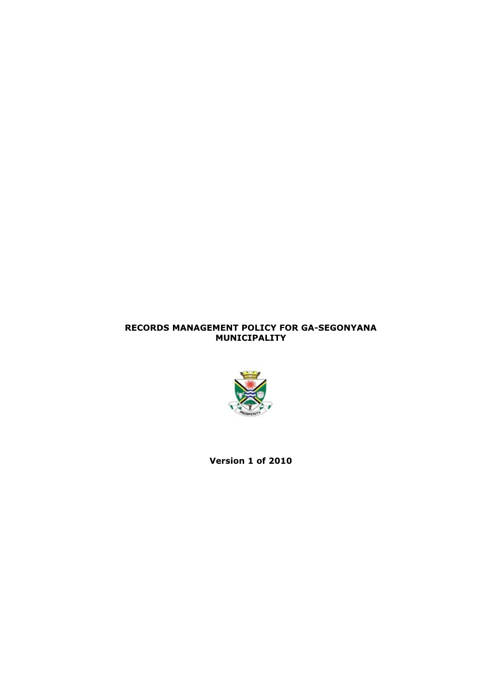 Annexure 4: Guidelines for the Development of a Records Management Policy and Example Of