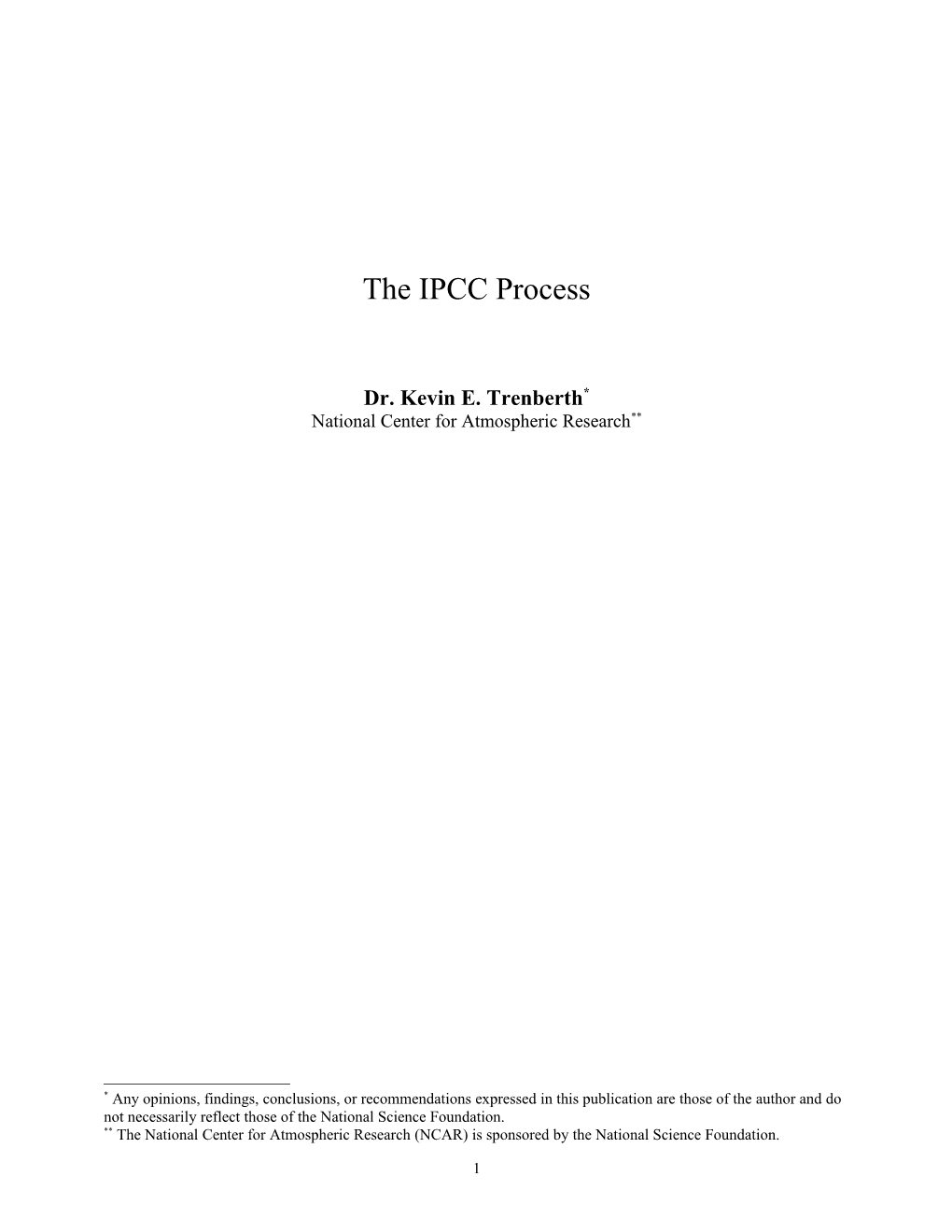 The 2007 Assessment of Climate Change