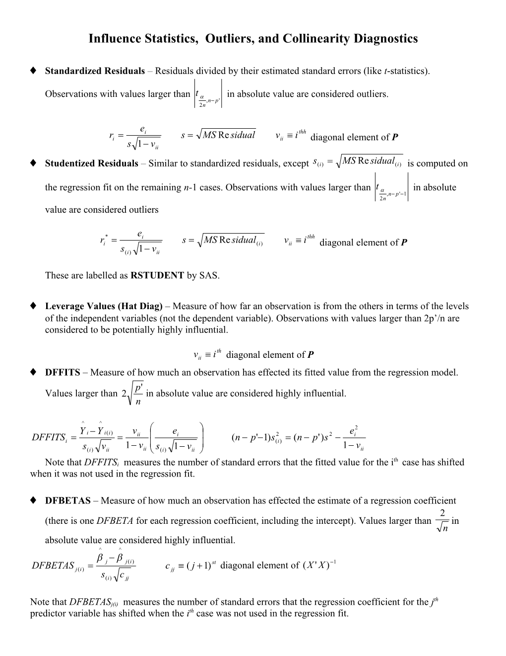 Influence Statistics and Outliers