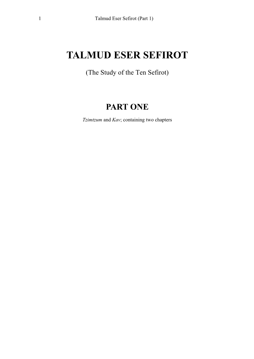 1 Talmud Eser Sefirot (Part 1)