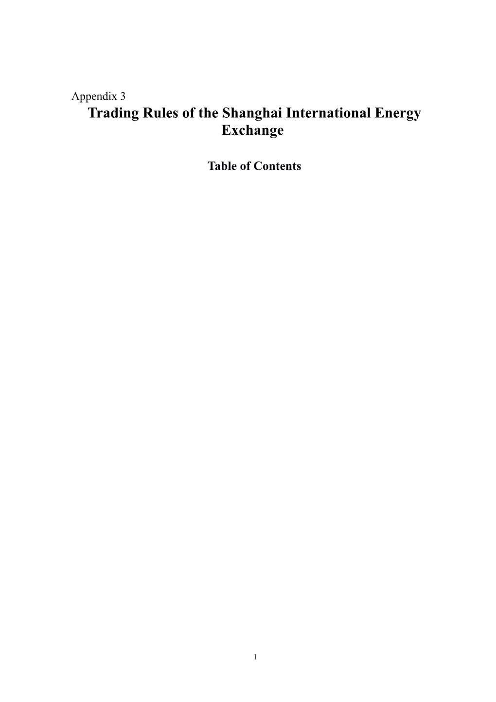 Trading Rules Ofthe Shanghai International Energy Exchange