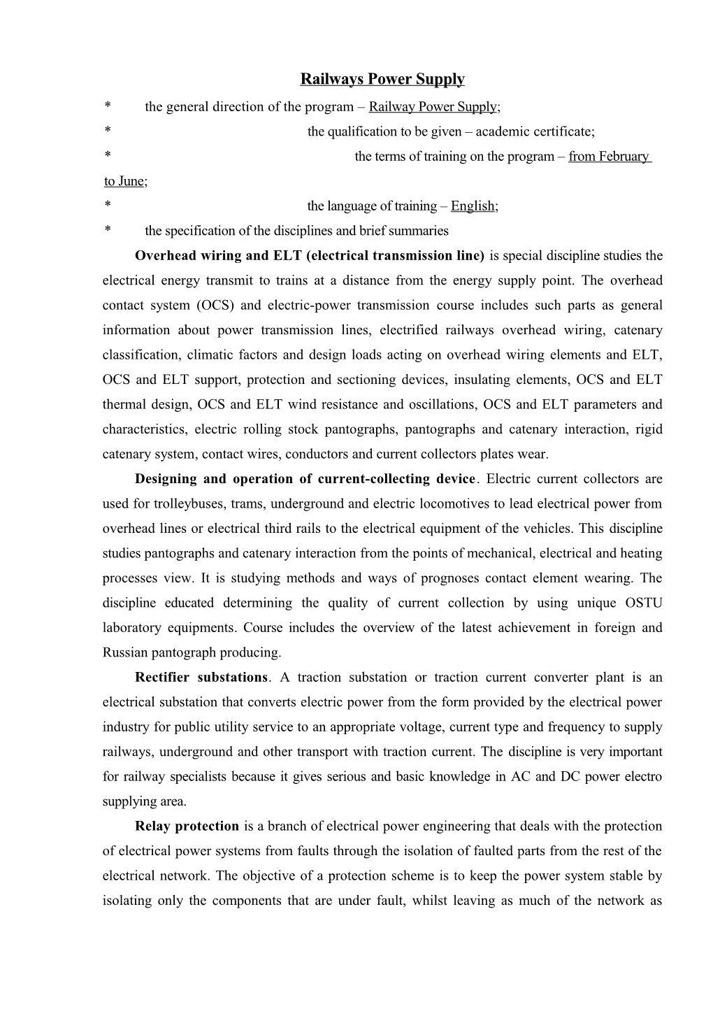 The General Direction of the Program Railway Power Supply;