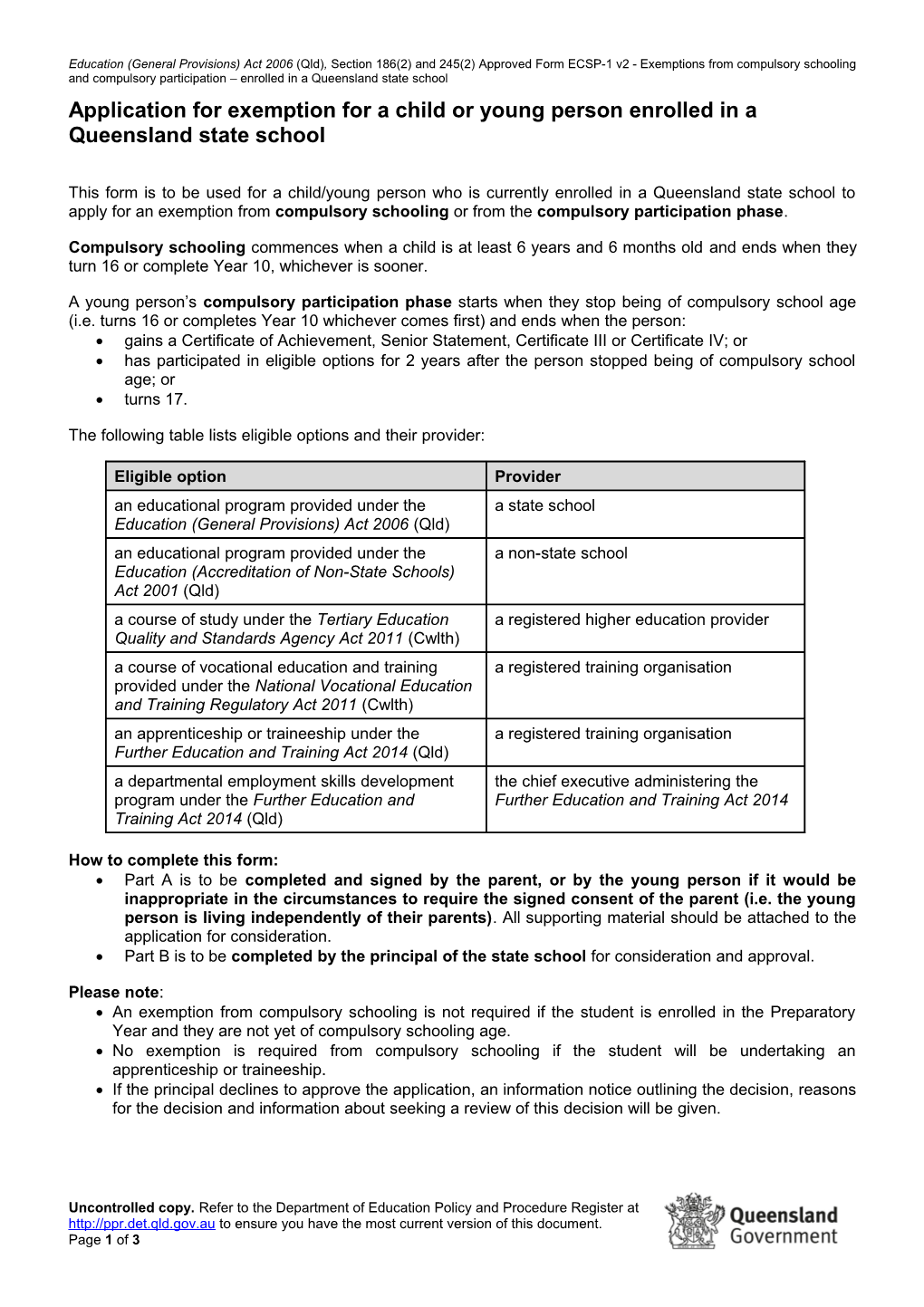 Application for Exemption for a Child Or Young Person Enrolled in a Queensland State School