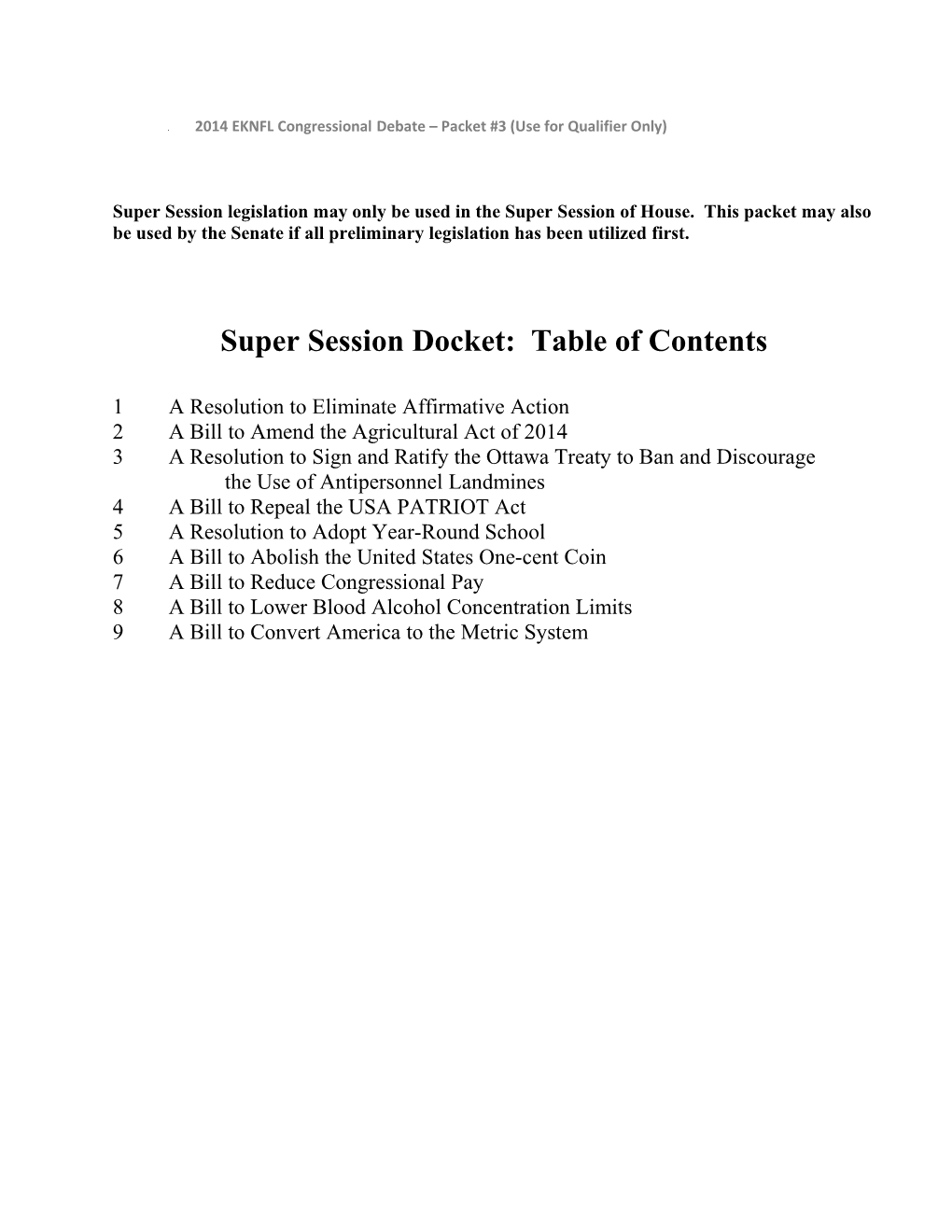 Super Session Docket: Table of Contents