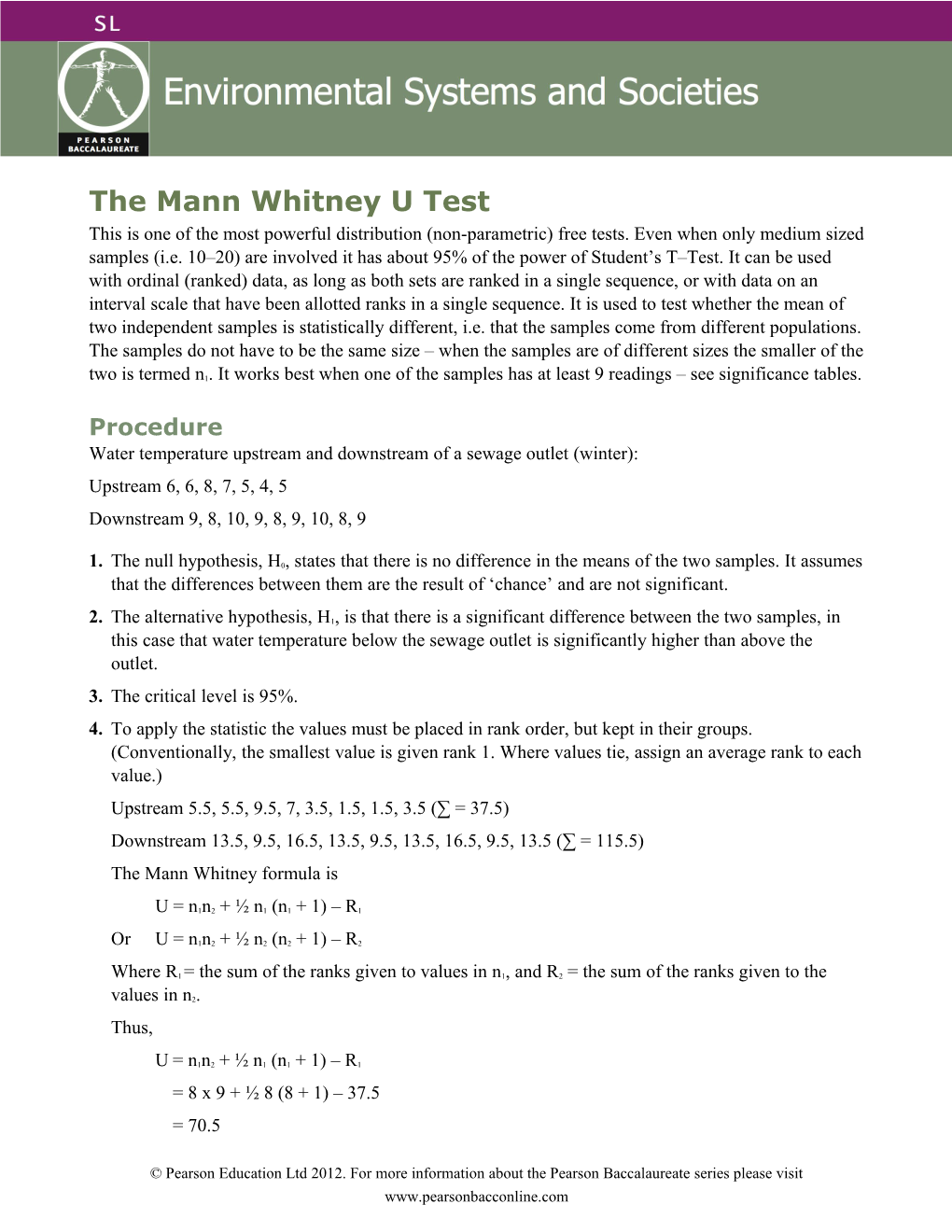 The Mann Whitney U Test