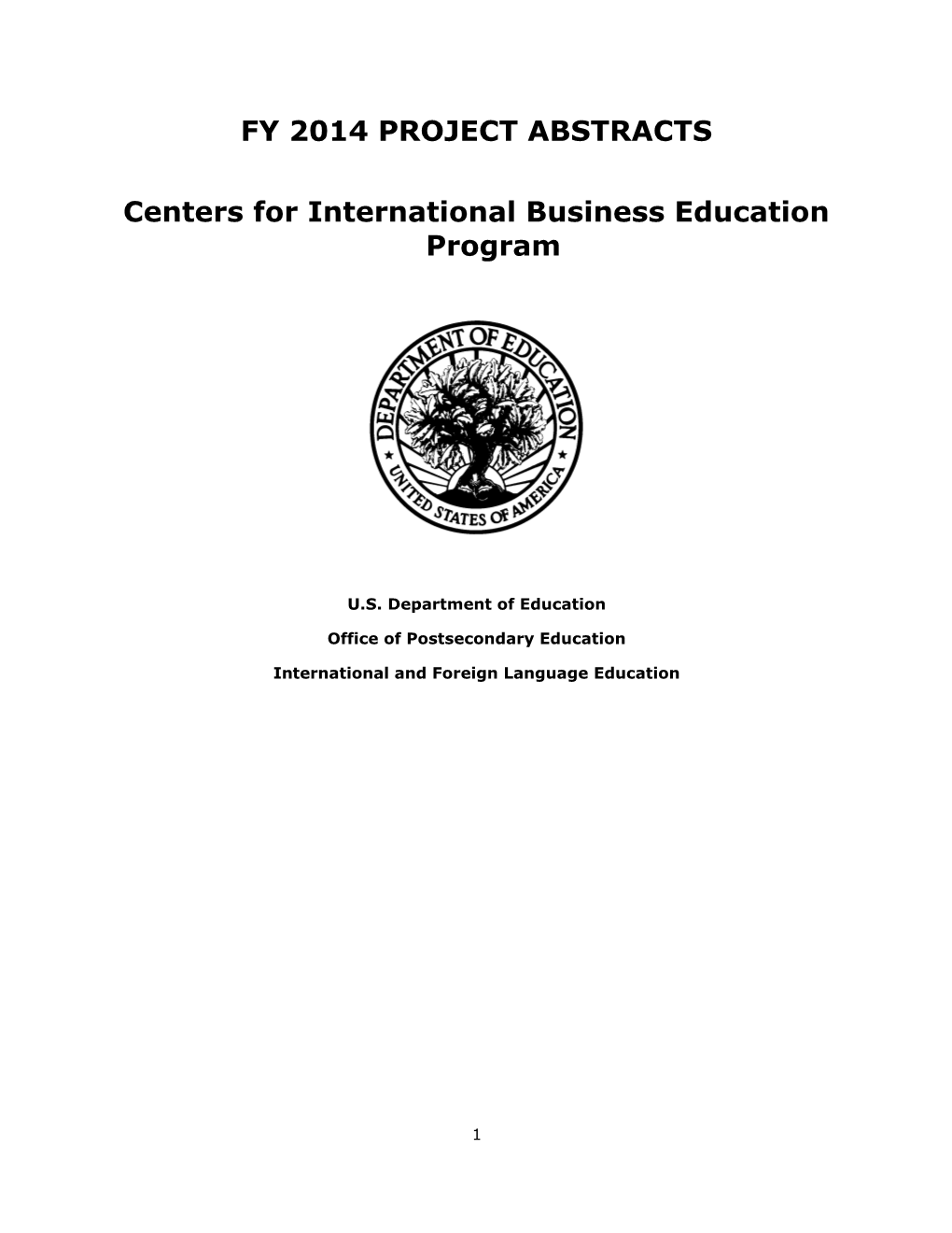 FY 2014-2017 Project Abstracts Under the Centers for International Business Education Program