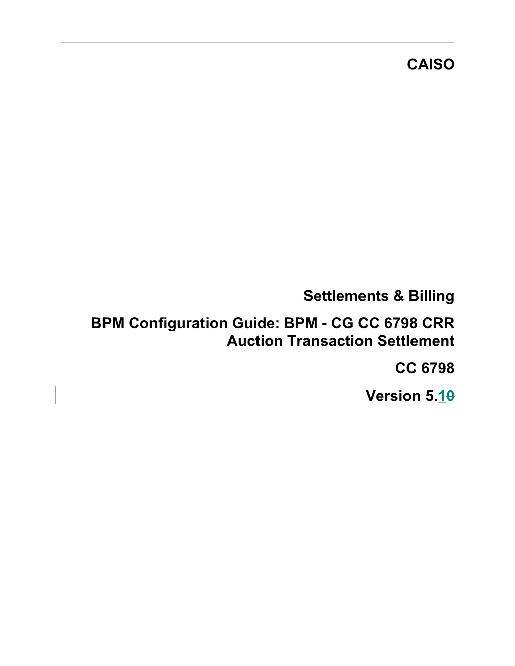 BPM - CG CC 6798 CRR Auction Transaction Settlement