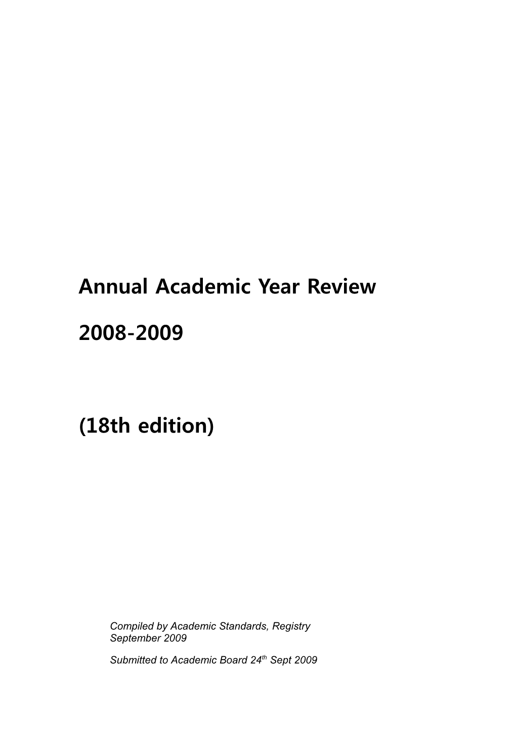 Annual Academic Year Review 2008-09