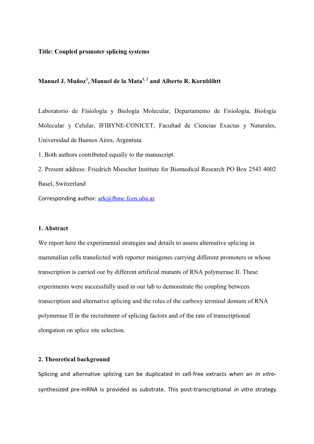 Coupled Promoter Splicing Systems