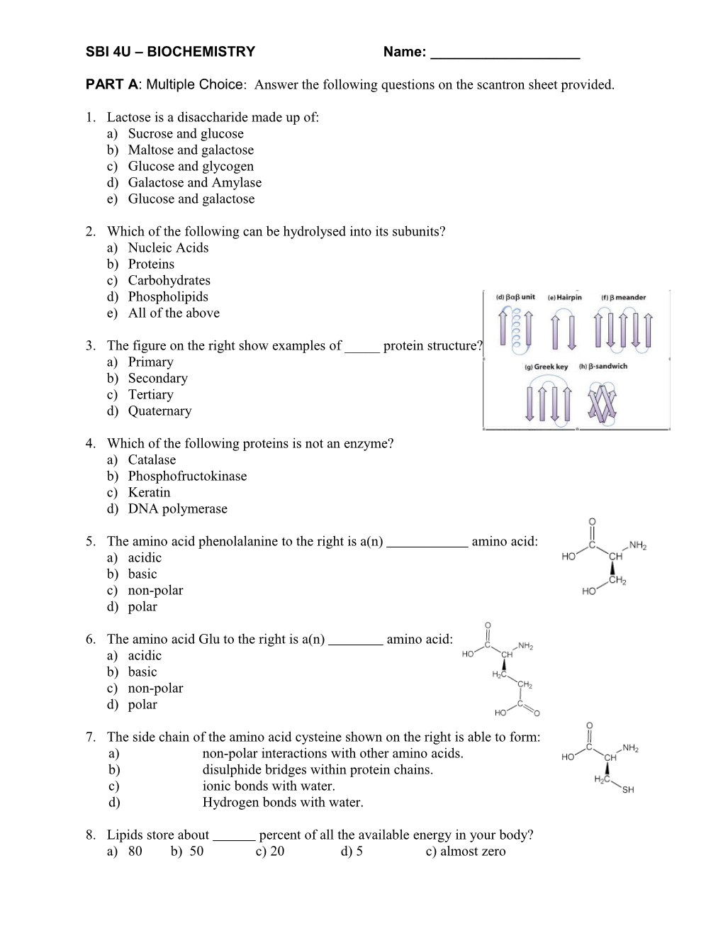 Part A: Multiple Choice: Answer the Following Questions on the Scantron Sheet Provided