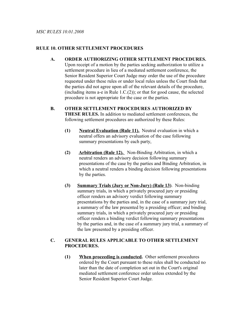 Rule 10. Other Settlement Procedures