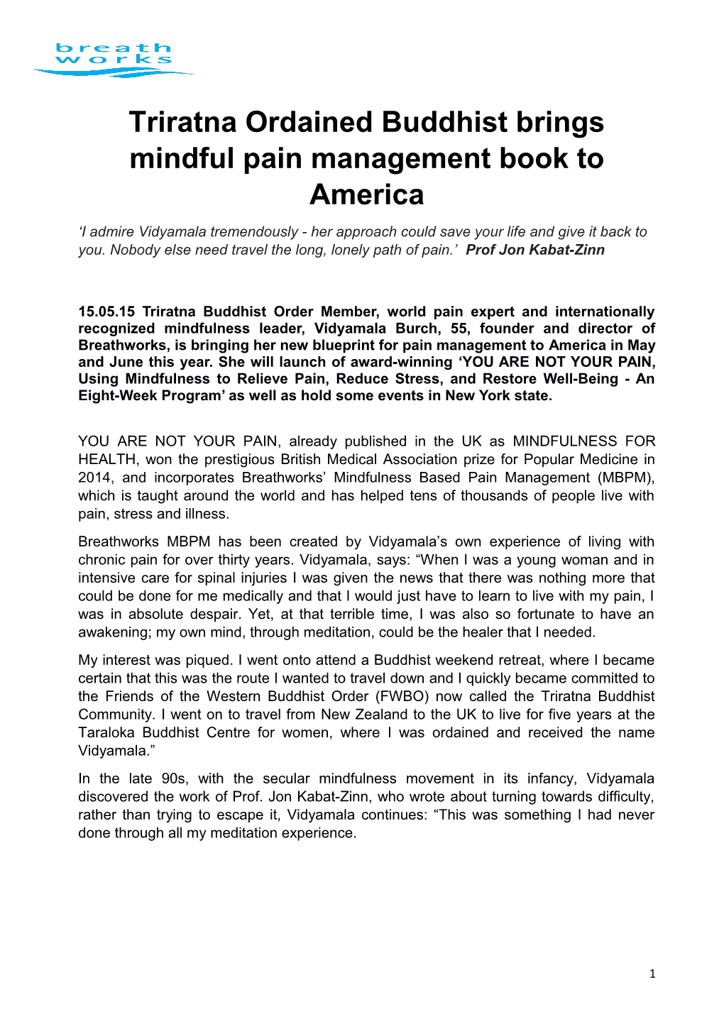 Triratna Ordained Buddhist Brings Mindful Pain Management Book to America