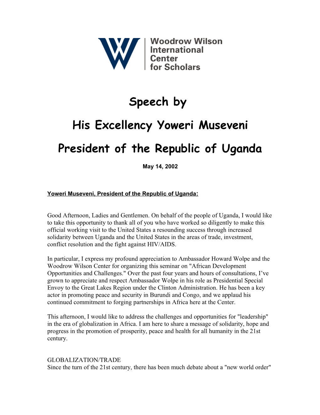 Speech by His Excellency, Yoweri Museveni, President of the Republic of Uganda