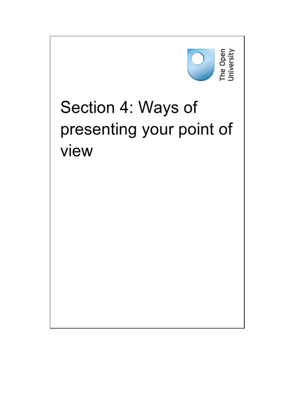 Section 4: Ways of Presenting Your Point of View