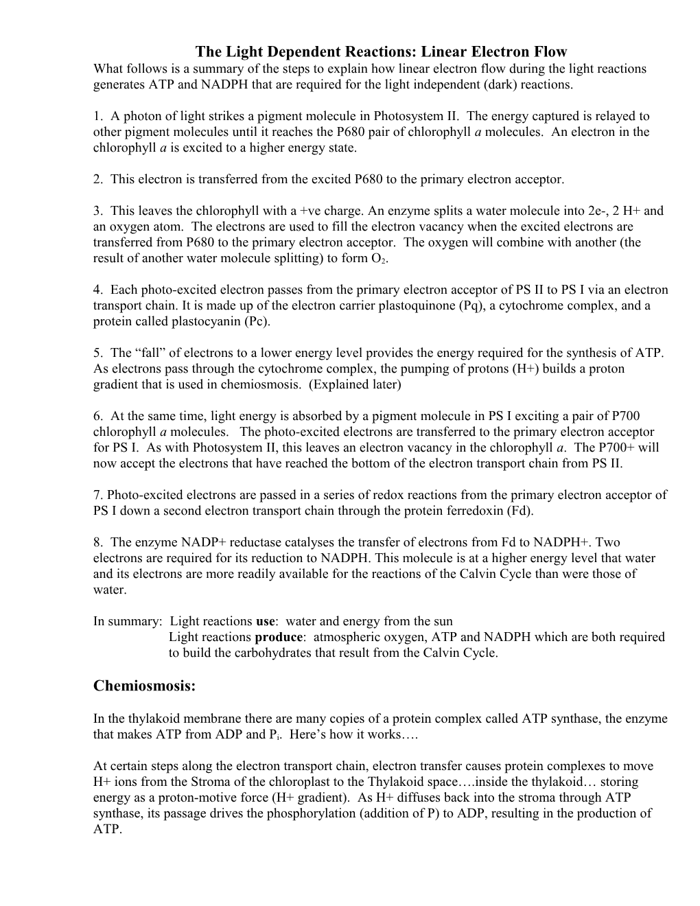 The Light Dependent Reactions: Linear Electron Flow