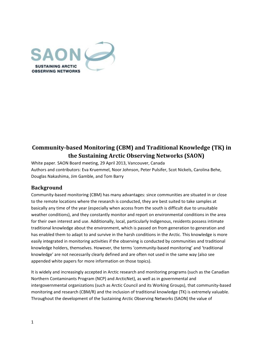 Community-Based Monitoring (CBM) and Traditional Knowledge (TK) in the Sustaining Arctic
