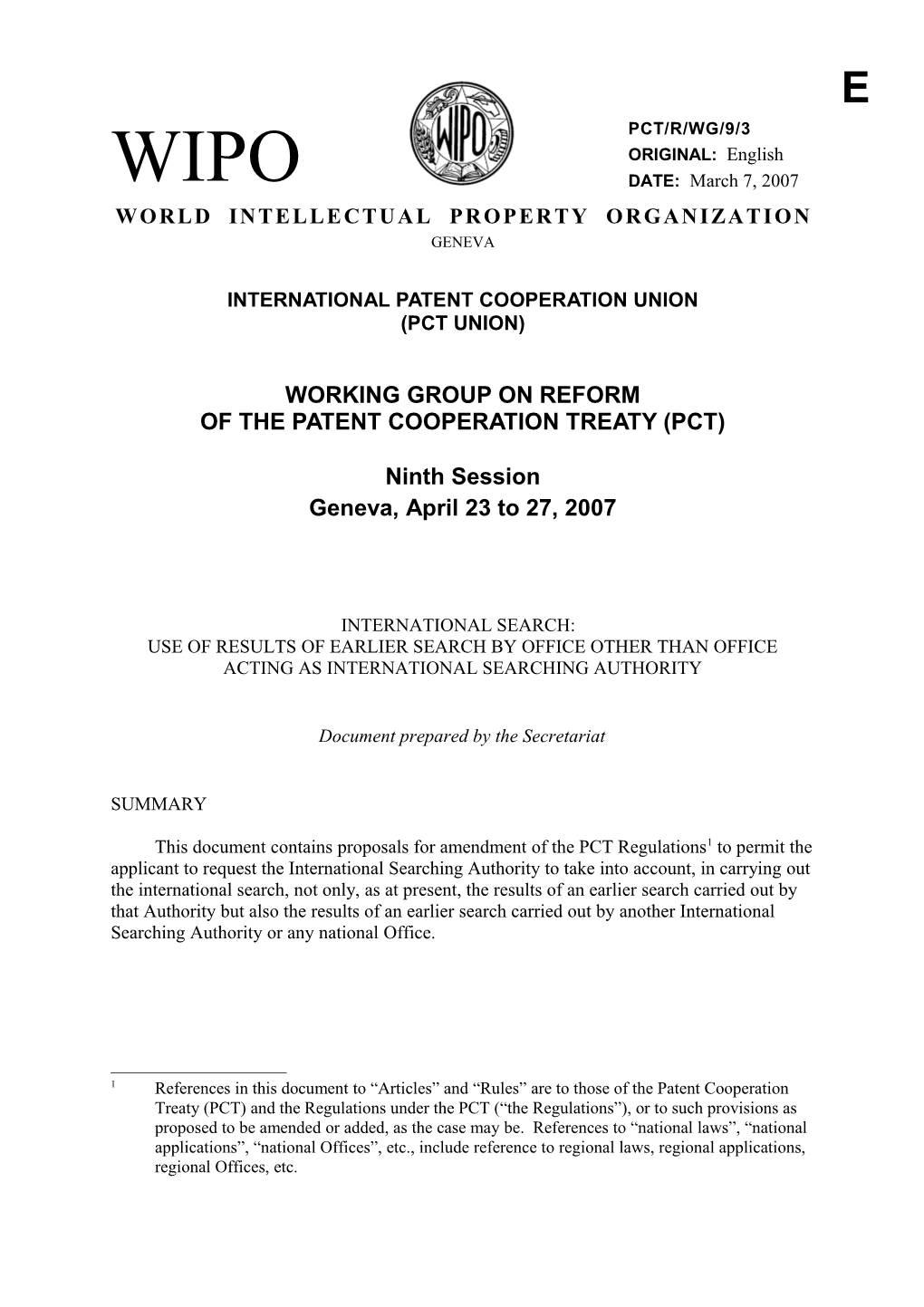 PCT/R/WG/9/3: International Search: Use of Results of Earlier Search by Office Other Than