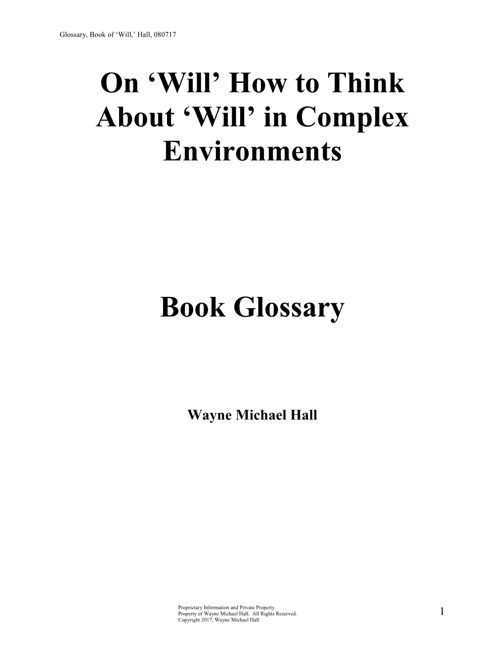 On Will How to Think About Will in Complex Environments